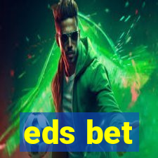 eds bet