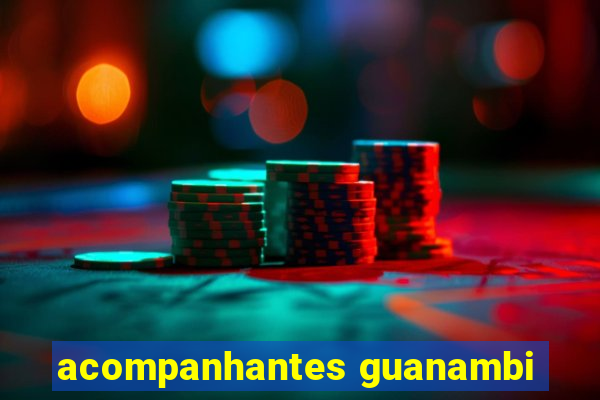 acompanhantes guanambi