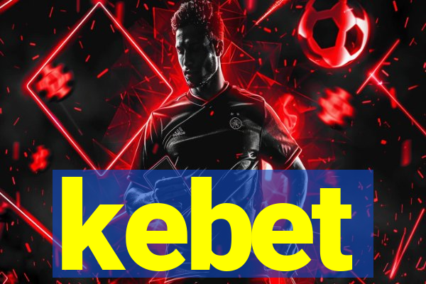 kebet