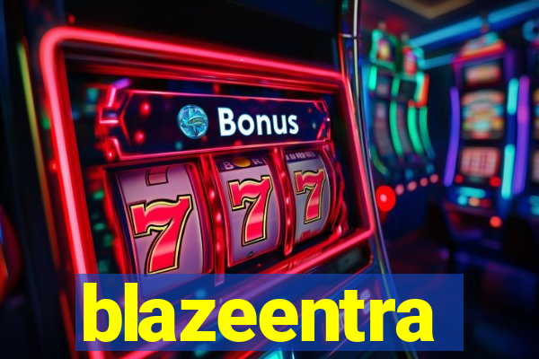 blazeentra