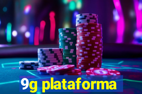 9g plataforma