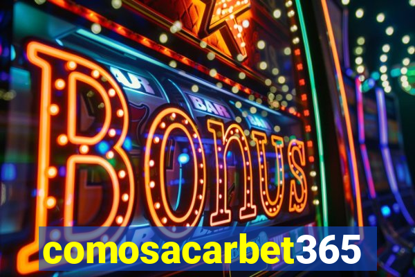 comosacarbet365