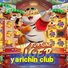 yarichin club