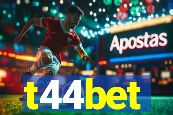 t44bet