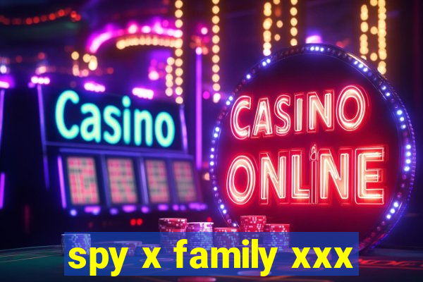 spy x family xxx