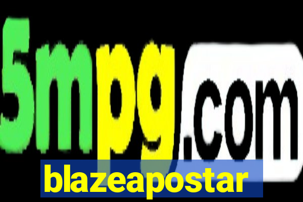 blazeapostar