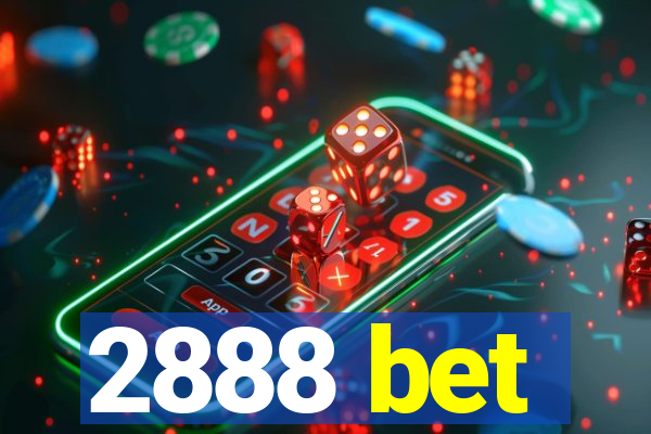 2888 bet