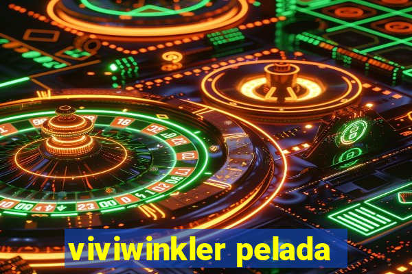 viviwinkler pelada