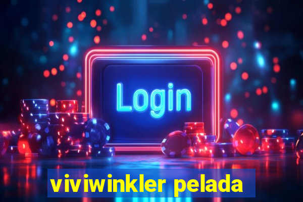 viviwinkler pelada