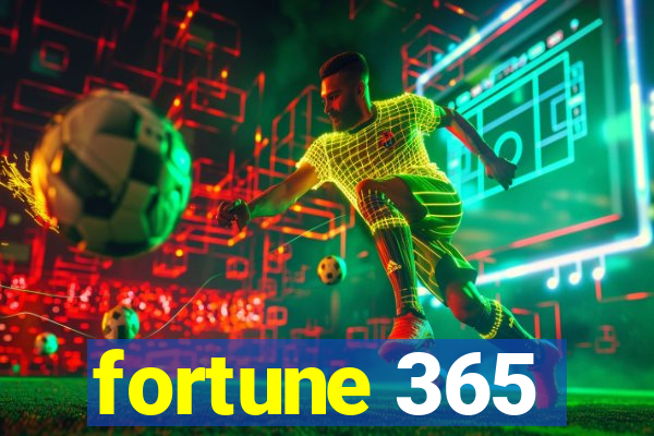 fortune 365