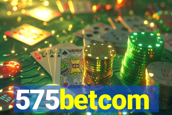 575betcom