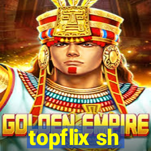 topflix sh