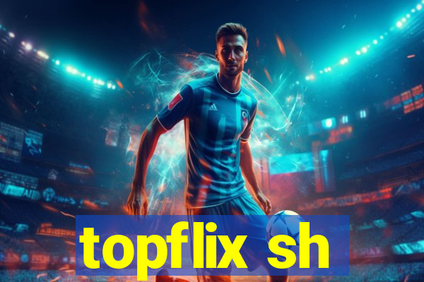 topflix sh