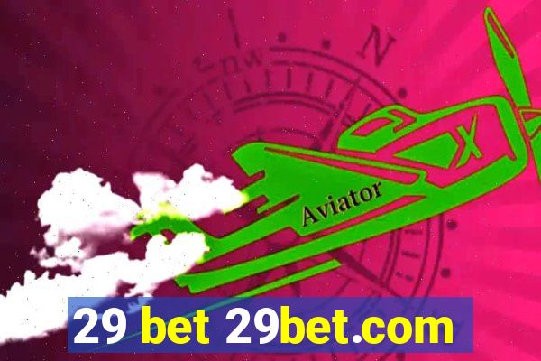 29 bet 29bet.com