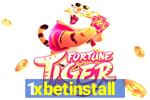 1xbetinstall