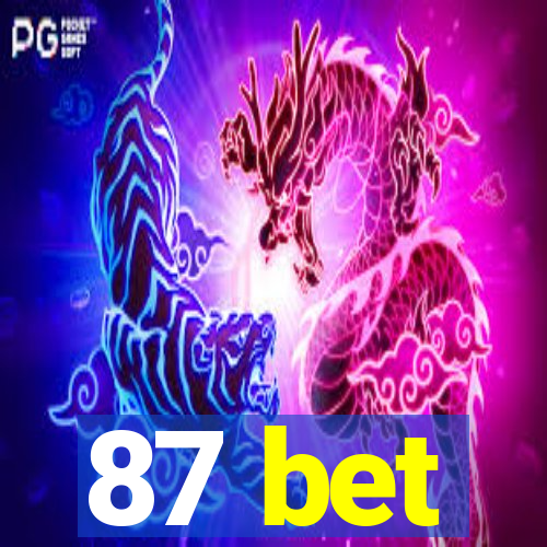 87 bet