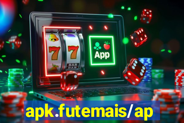 apk.futemais/app/2