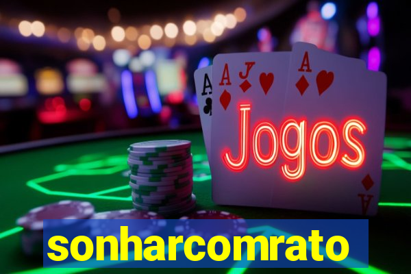 sonharcomrato