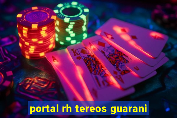 portal rh tereos guarani