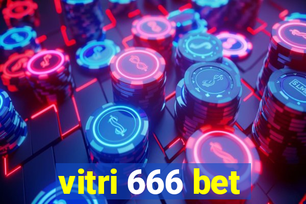 vitri 666 bet