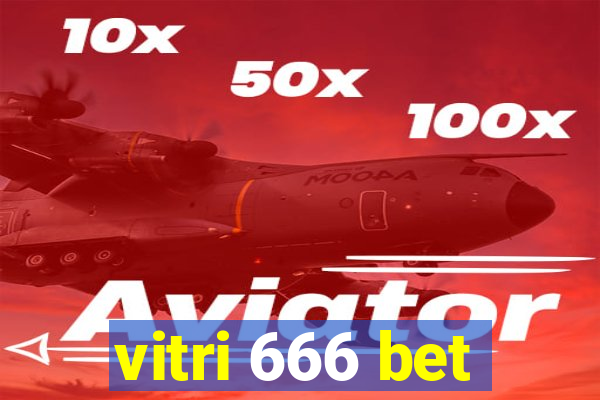 vitri 666 bet