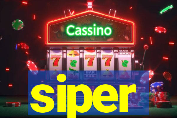 siper