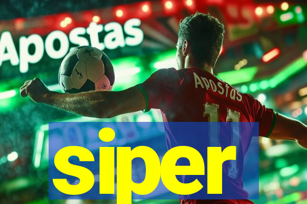 siper