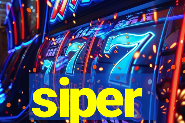 siper