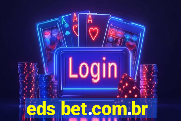 eds bet.com.br