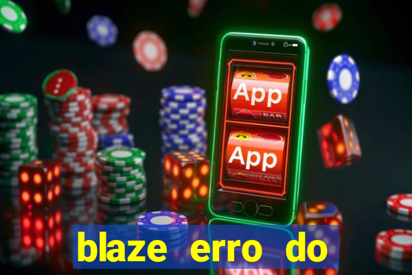 blaze erro do servidor interno