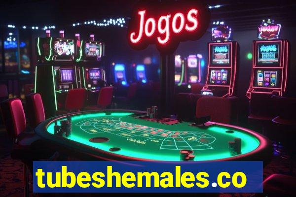 tubeshemales.com