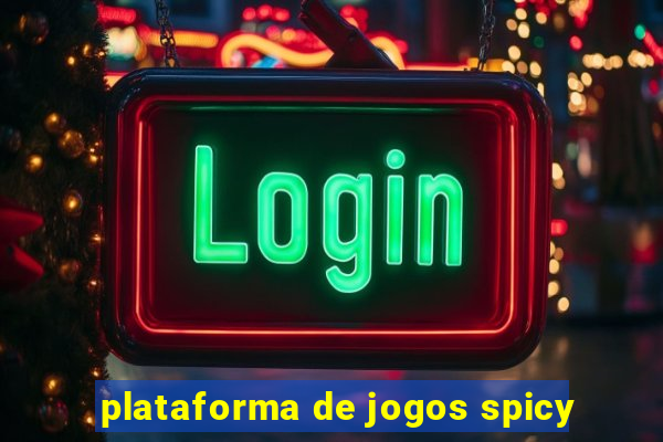 plataforma de jogos spicy