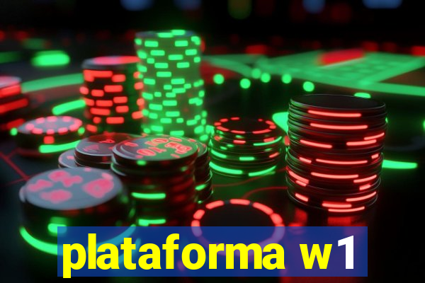 plataforma w1