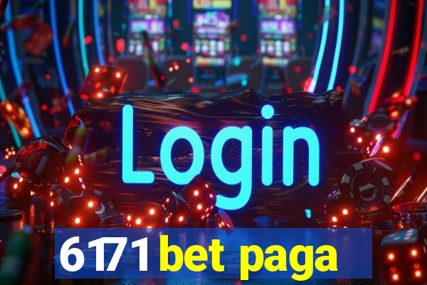 6171 bet paga