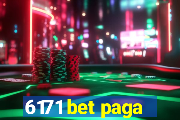 6171 bet paga