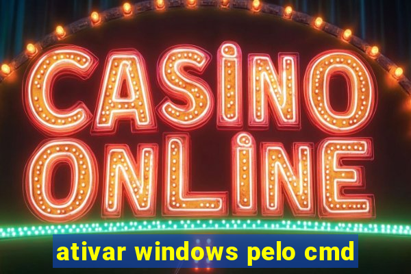 ativar windows pelo cmd