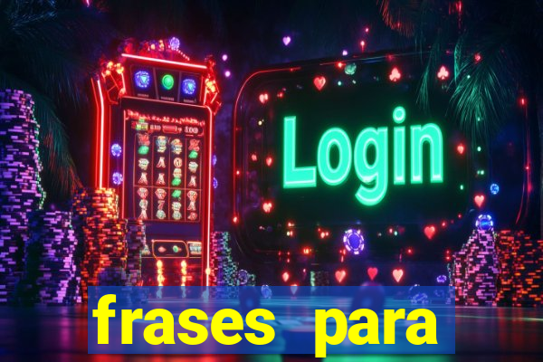 frases para pioneiros jw