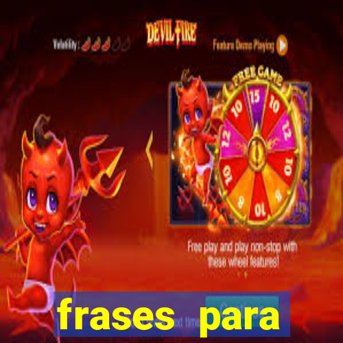 frases para pioneiros jw