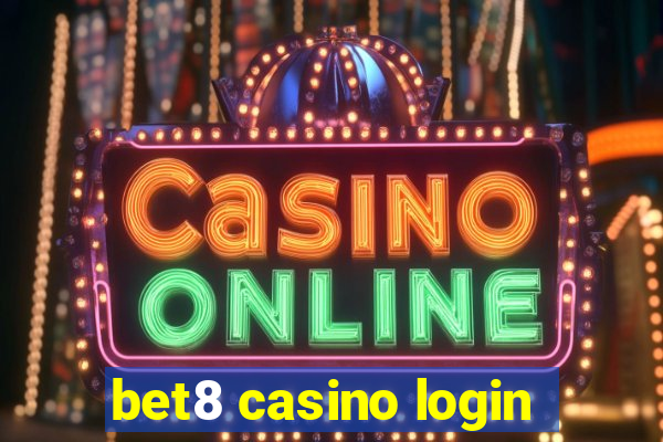 bet8 casino login