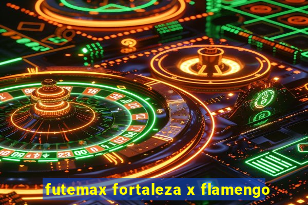 futemax fortaleza x flamengo