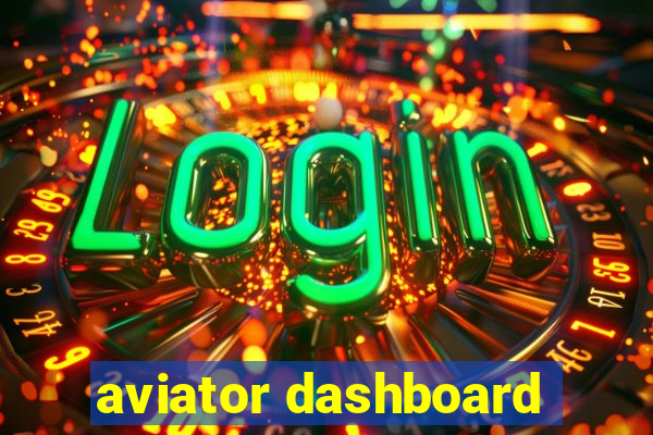 aviator dashboard