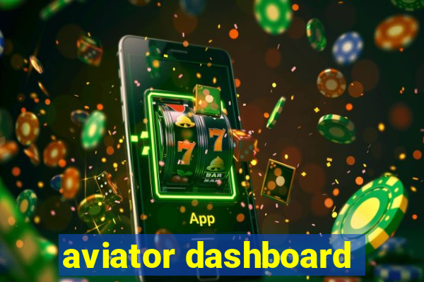 aviator dashboard