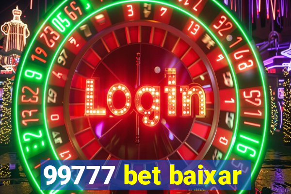 99777 bet baixar