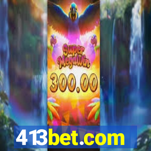 413bet.com