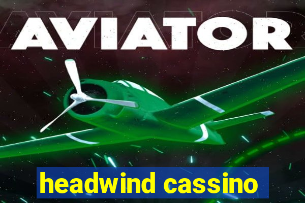 headwind cassino