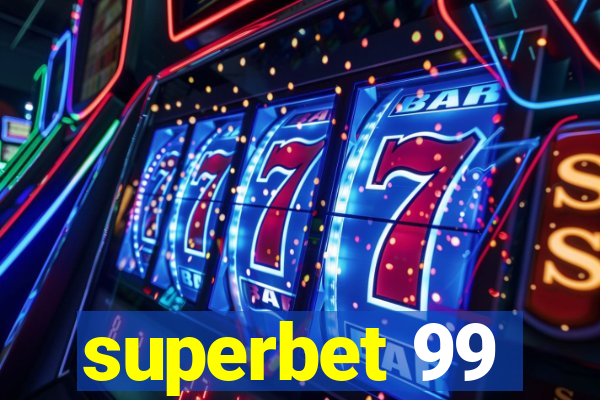 superbet 99
