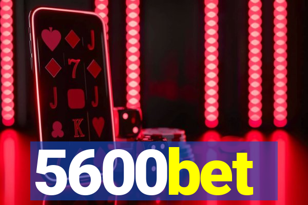 5600bet