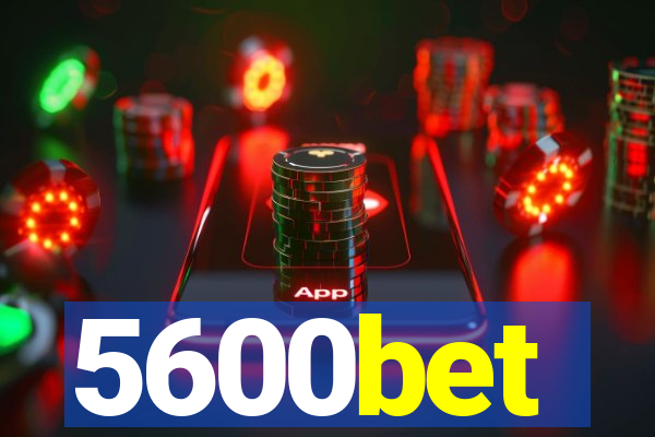 5600bet