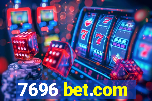 7696 bet.com