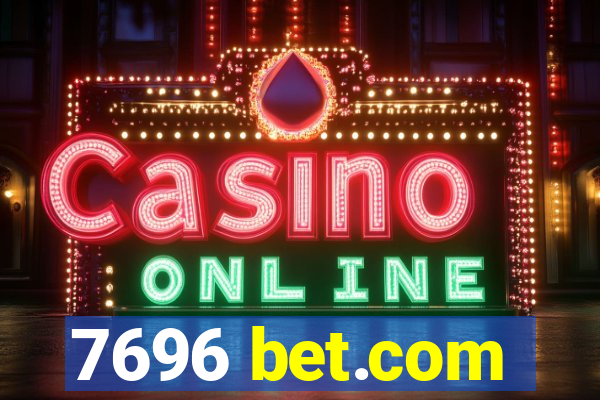 7696 bet.com
